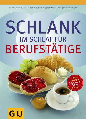 [GU 01] • Schlank im Schlaf · für Berufstätige